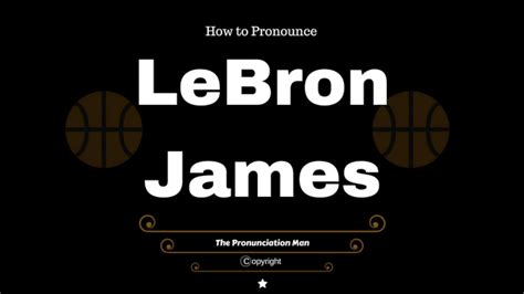 lebron james pronounce.